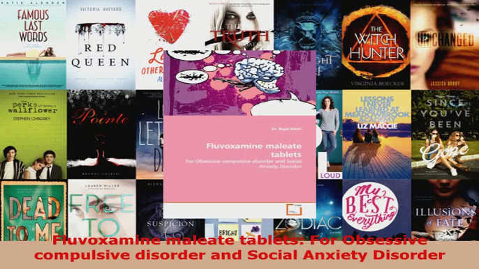 Read  Fluvoxamine maleate tablets For Obsessive compulsive disorder and Social Anxiety Disorder Ebook Free