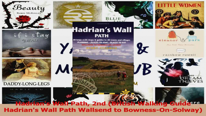 Read  Hadrians Wall Path 2nd British Walking Guide Hadrians Wall Path Wallsend to Ebook Online