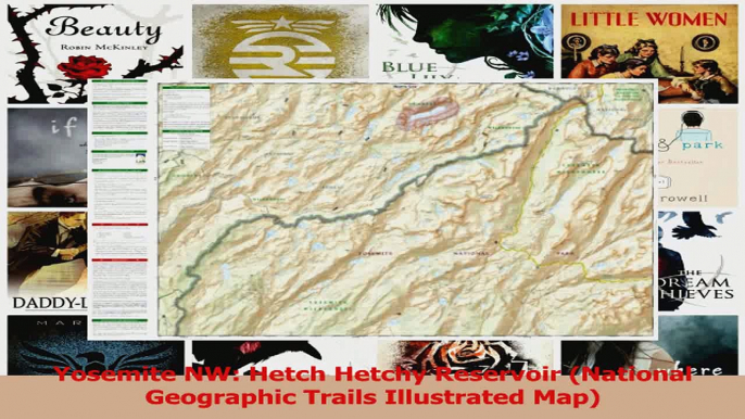 Yosemite NW Hetch Hetchy Reservoir National Geographic Trails Illustrated Map Download