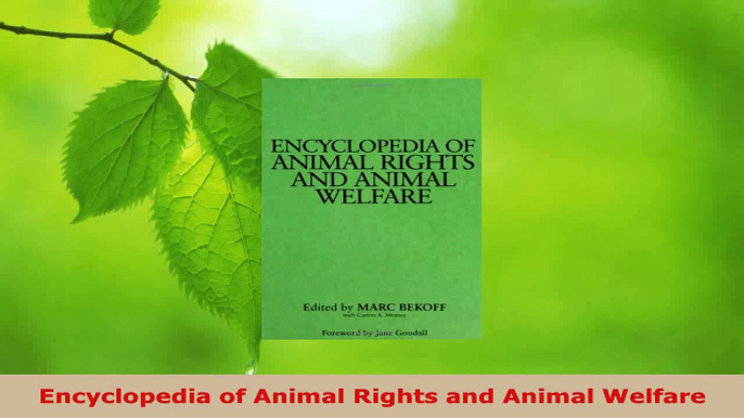 Read  Encyclopedia of Animal Rights and Animal Welfare PDF Online