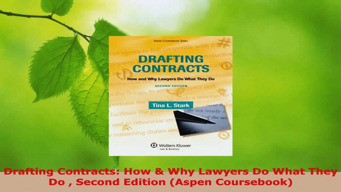 Download  Drafting Contracts How  Why Lawyers Do What They Do  Second Edition Aspen Coursebook Ebook Free