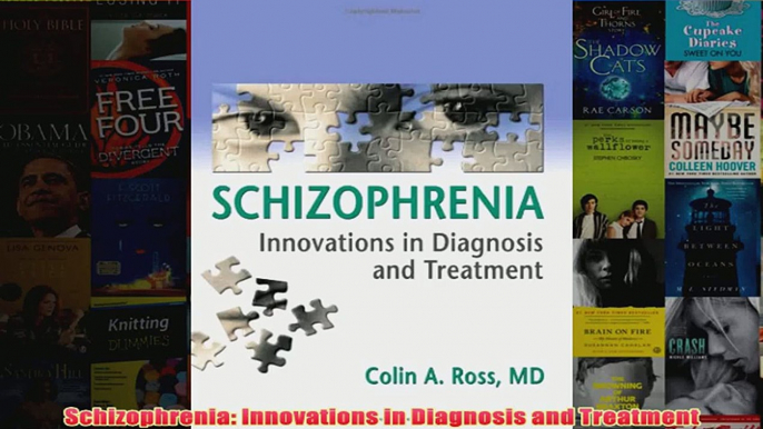 Schizophrenia Innovations in Diagnosis and Treatment