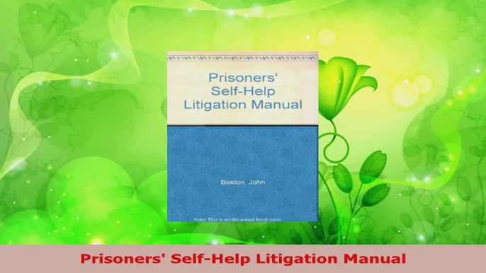 Read  Prisoners SelfHelp Litigation Manual EBooks Online