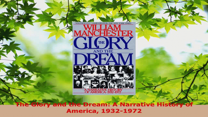 Read  The Glory and the Dream A Narrative History of America 19321972 EBooks Online