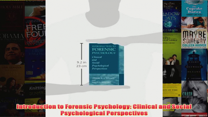 Introduction to Forensic Psychology Clinical and Social Psychological Perspectives