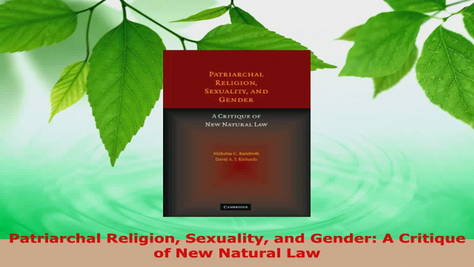Read  Patriarchal Religion Sexuality and Gender A Critique of New Natural Law Ebook Free