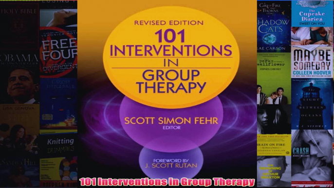 101 Interventions in Group Therapy