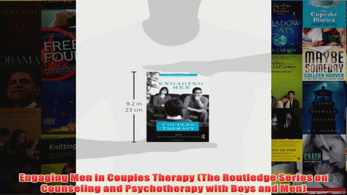 Engaging Men in Couples Therapy The Routledge Series on Counseling and Psychotherapy with