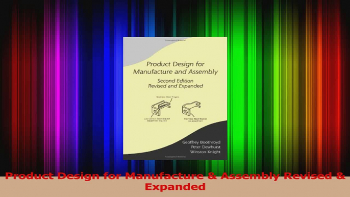 PDF Download  Product Design for Manufacture  Assembly Revised  Expanded PDF Full Ebook