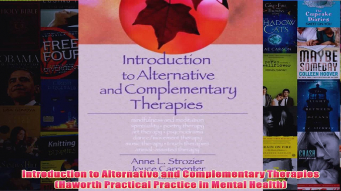 Introduction to Alternative and Complementary Therapies Haworth Practical Practice in