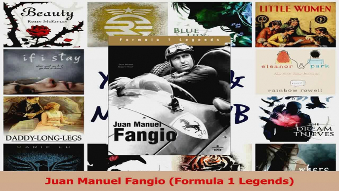 PDF Download  Juan Manuel Fangio Formula 1 Legends PDF Full Ebook