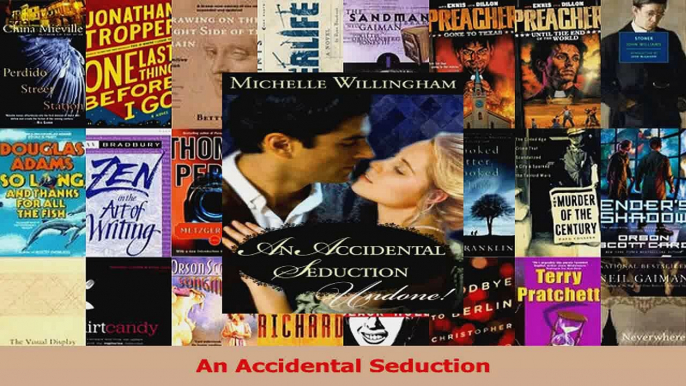 PDF Download  An Accidental Seduction Download Full Ebook