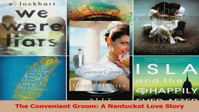 The Convenient Groom A Nantucket Love Story Download