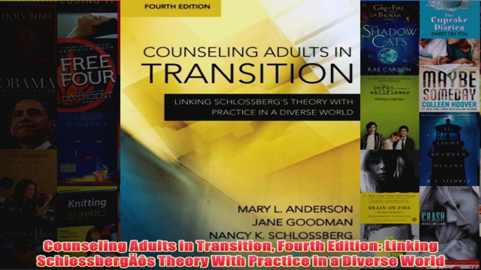 Counseling Adults in Transition Fourth Edition Linking SchlossbergÄôs Theory With