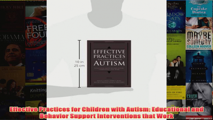 Effective Practices for Children with Autism Educational and Behavior Support