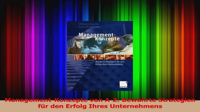 Lesen  ManagementKonzepte von AZ Bewährte Strategien für den Erfolg Ihres Unternehmens Ebook Frei