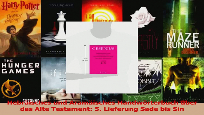 Download  Hebräisches und Aramäisches Handwörterbuch über das Alte Testament 5 Lieferung Sade bis PDF Online