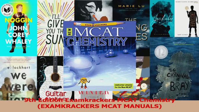 PDF Download  9th Edition Examkrackers MCAT Chemistry EXAMKRACKERS MCAT MANUALS Read Full Ebook