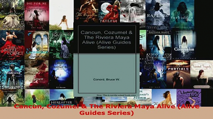 Read  Cancun Cozumel  The Riviera Maya Alive Alive Guides Series Ebook Free