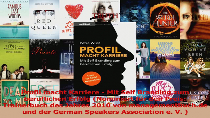 Download  Profil macht Karriere  Mit Self Branding zum beruflichen Erfolg Nominiert für den Preis PDF Frei