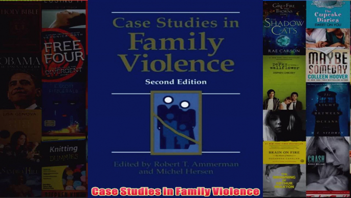 Case Studies in Family Violence