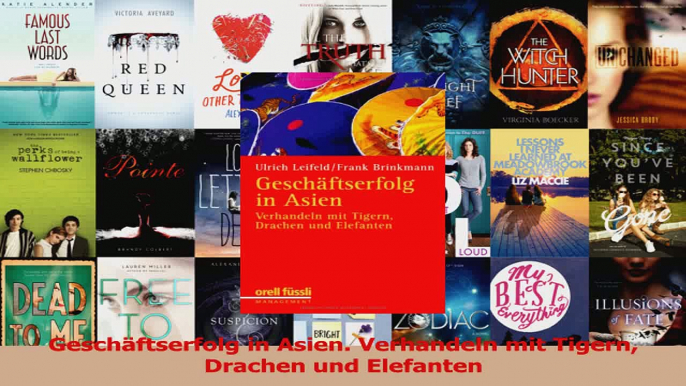 Download  Geschäftserfolg in Asien Verhandeln mit Tigern Drachen und Elefanten Ebook Frei