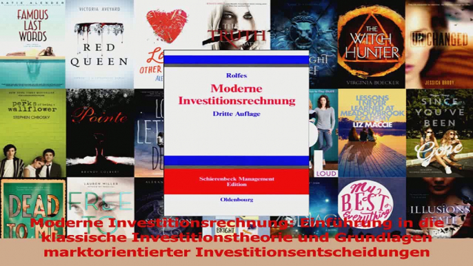 Download  Moderne Investitionsrechnung Einführung in die klassische Investitionstheorie und Ebook Online