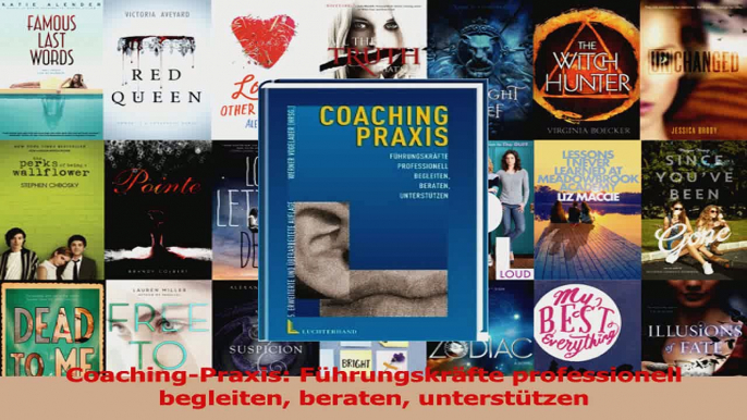 Lesen  CoachingPraxis Führungskräfte professionell begleiten beraten unterstützen Ebook Frei