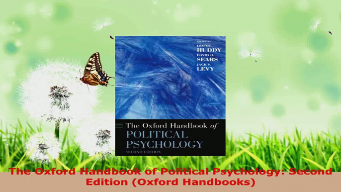 Read  The Oxford Handbook of Political Psychology Second Edition Oxford Handbooks EBooks Online