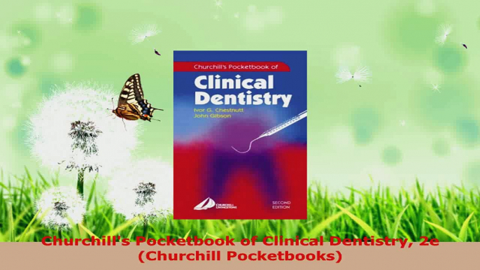 Download  Churchills Pocketbook of Clinical Dentistry 2e Churchill Pocketbooks PDF Free