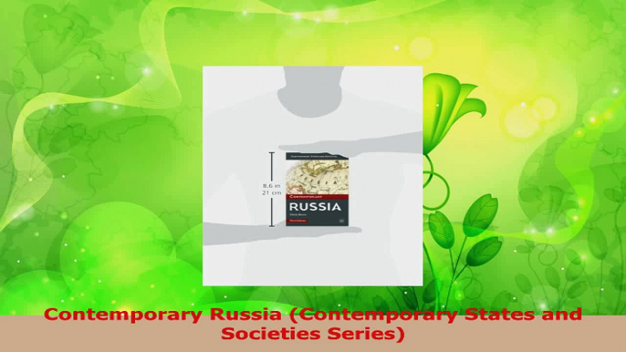 Read  Contemporary Russia Contemporary States and Societies Series EBooks Online