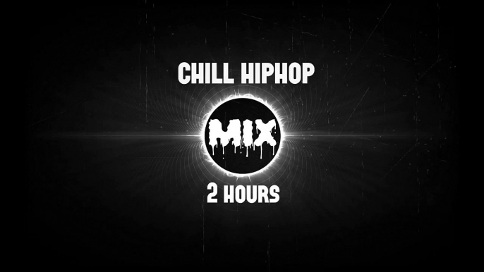 Best Chill Hip Hop Mix 2016 #1