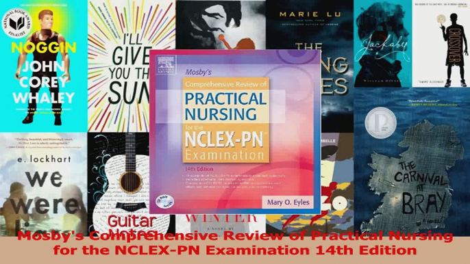 Mosbys Comprehensive Review of Practical Nursing for the NCLEXPN Examination 14th Read Online