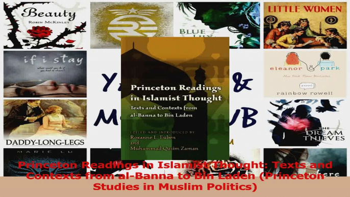 Read  Princeton Readings in Islamist Thought Texts and Contexts from alBanna to Bin Laden PDF Online