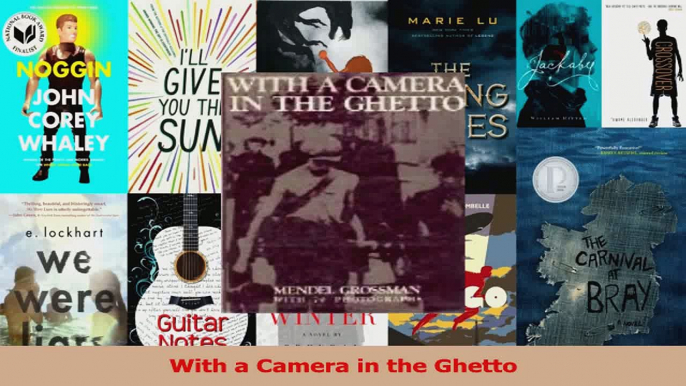 PDF Download  With a Camera in the Ghetto Read Online