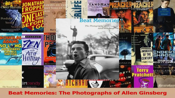 PDF Download  Beat Memories The Photographs of Allen Ginsberg PDF Full Ebook