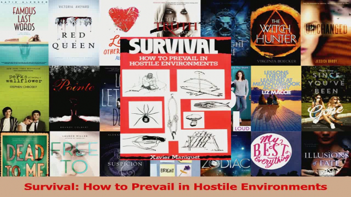 Read  Survival How to Prevail in Hostile Environments Ebook Free