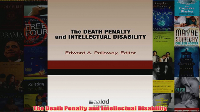 The Death Penalty and Intellectual Disability