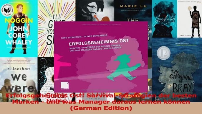 Read  Erfolgsgeheimnis Ost SurvivalStrategien der besten Marken  und was Manager daraus Ebook Free