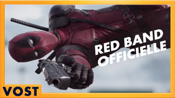 Deadpool - Bande annonce 2 [Red Band Officielle] VOST HD