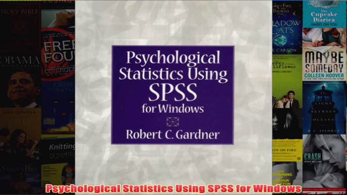 Psychological Statistics Using SPSS for Windows