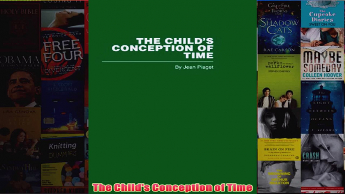 The Childs Conception of Time