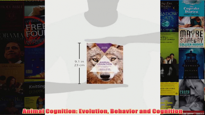 Animal Cognition Evolution Behavior and Cognition