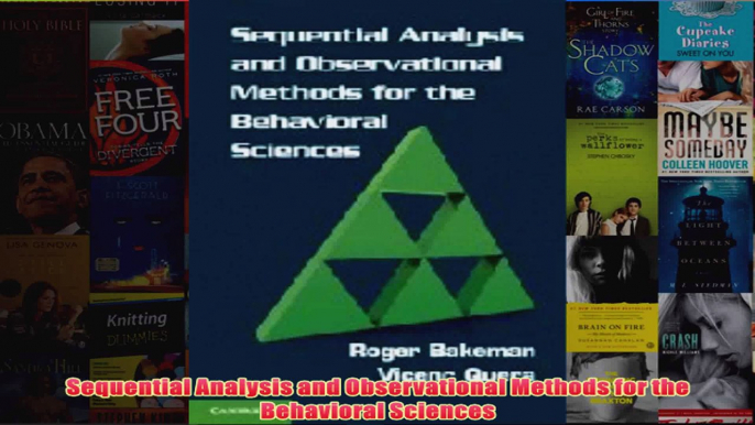 Sequential Analysis and Observational Methods for the Behavioral Sciences