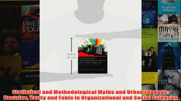 Statistical and Methodological Myths and Urban Legends Doctrine Verity and Fable in