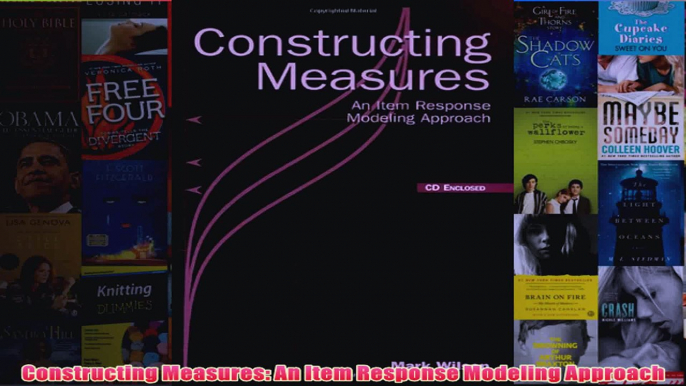 Constructing Measures An Item Response Modeling Approach