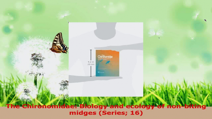 Read  The Chironomidae Biology and ecology of nonbiting midges Series 16 Ebook Free