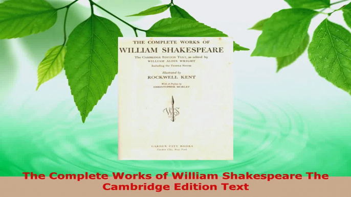 PDF Download  The Complete Works of William Shakespeare The Cambridge Edition Text PDF Full Ebook