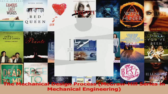 PDF Download  The Mechanical Design Process McGrawHill Series in Mechanical Engineering Download Full Ebook