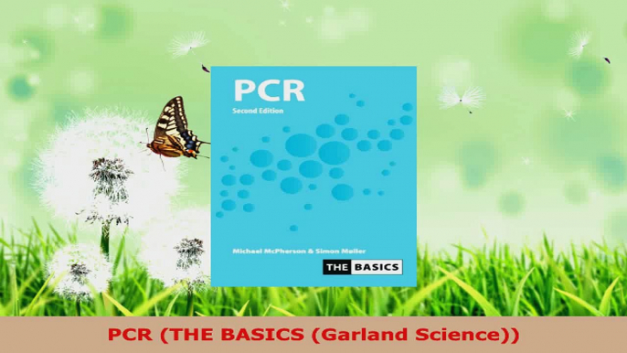 Read  PCR THE BASICS Garland Science Ebook Free